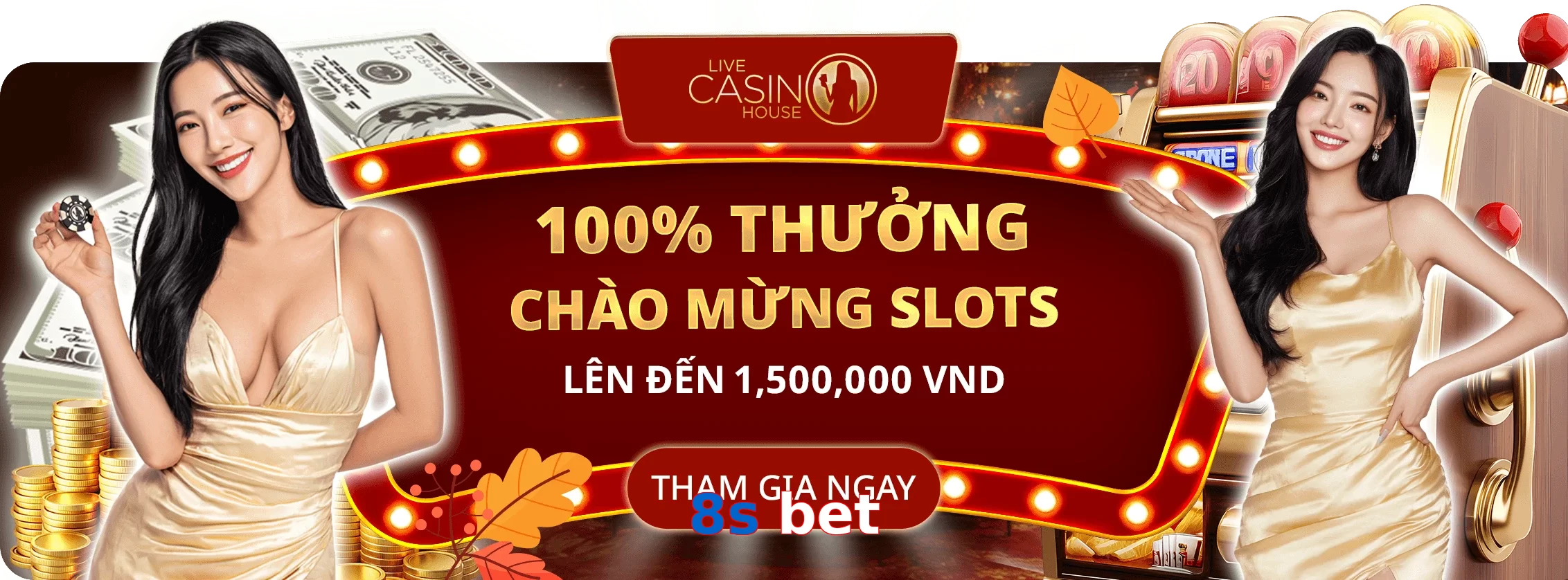 8s bet